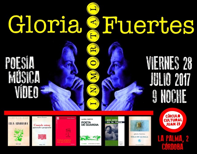 CARTEL RECITAL GLORIA INMORTAL FUERTES (28-VII-2017)